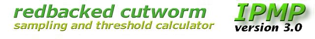 redbacked cutworm - sampling and threshold calculator
